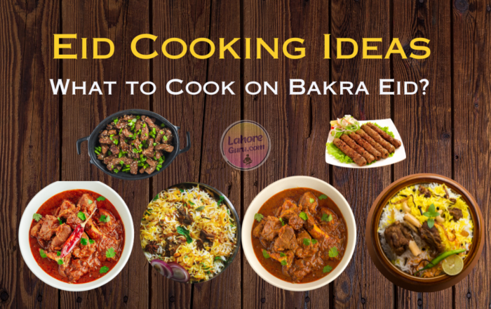 Cooking Ideas What to cook on Bakra Eid