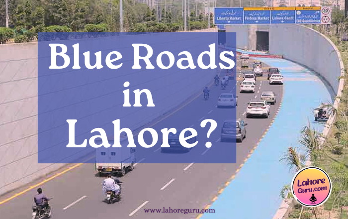 Article on Blue Roads in Lahore